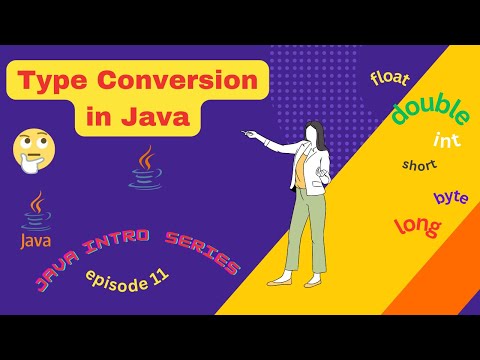 Java Intro Series Episode11 Type Conversion In Java