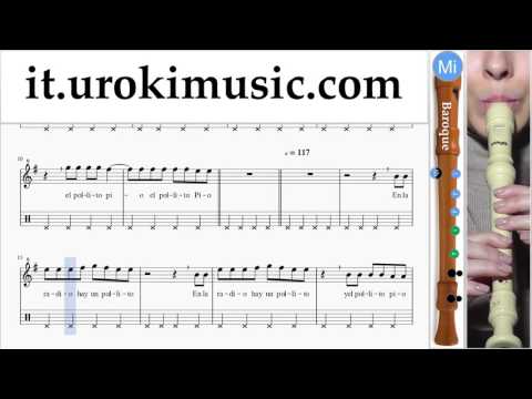 Lezioni di Flauto Dolce B. Pulcino Pio El Pollito Pio Parte#2 Melodia Tutorial Spartito Imparare