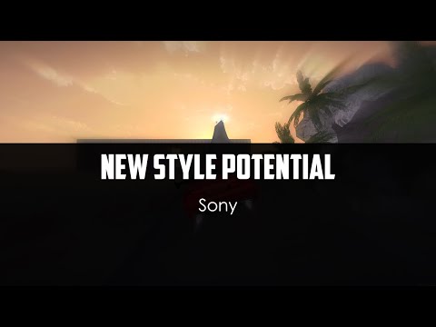 Sony v8 - New Style Potential