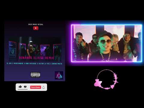 Sonando Flaite Remix (BASS BOOSTED) El Bai - Marcianeke - King Savagge - Victor La Voz - Drako Mafia