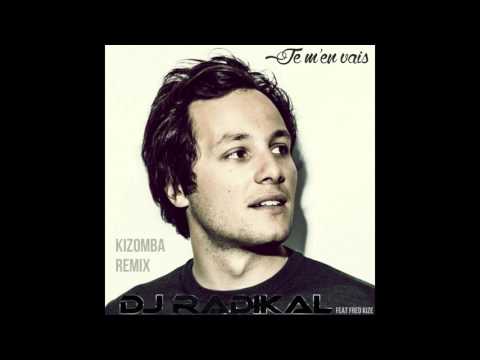 Je m'en vais - Cover Chloé Stafler - Kizomba Remix - Dj Radikal feat. Fred Kize