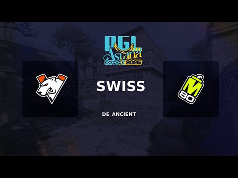 PGL Astana 2025 | Swiss | Virtus.Pro vs. M80 | Map 1 | de_ancient
