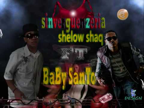 Baby Santo Ft. Shelow Shaq - sinverguenseria