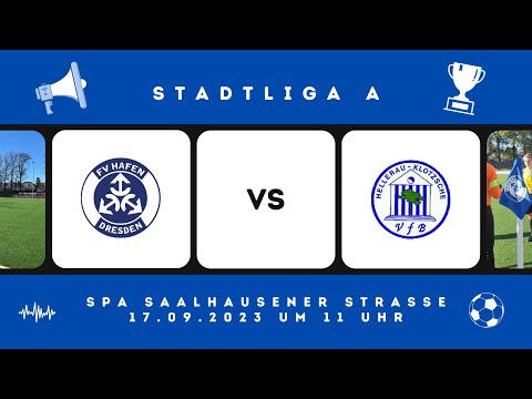 17.09.2023: FV Hafen Dresden vs. VfB Hellerau-Klotzsche 2