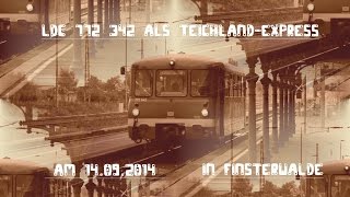 preview picture of video '☆☆☆ LDC 772 342 als Teichland-Express ☆☆☆'
