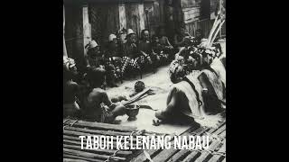 Download lagu Taboh Iban - Kelenang Nabau mp3 Download lagu Taboh Iban - Kelenang Nabau mp3