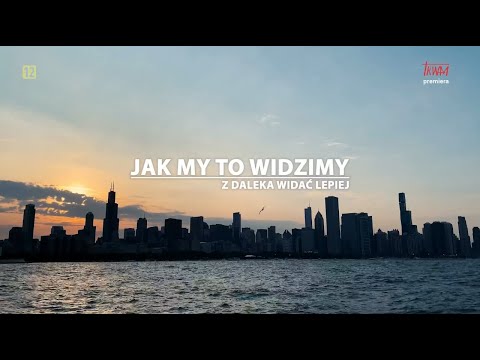 Jak my to widzimy - z daleka widać lepiej (02.06.2024)