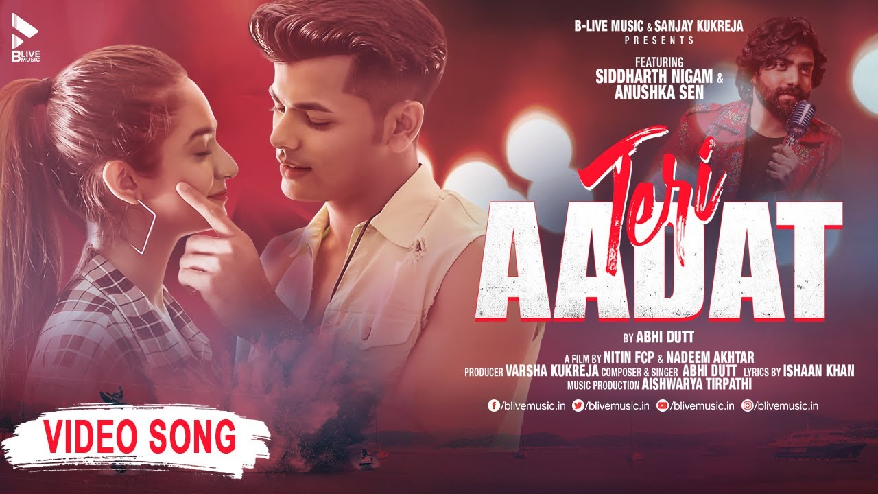 Teri Aadat Song Lyrics - Abhi Dutt | Latest Hindi Songs 2021 - Lyricspunjabimusix - Blogger