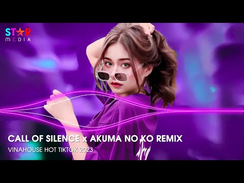 CALL OF SILENCE x AKUMA NO KO REMIX - SHADOW OF THE SUN ft WOLVES REMIX - NONSTOP 2023 VINAHOUSE