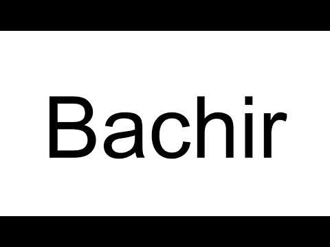How to Pronounce Bachir (Arabic)