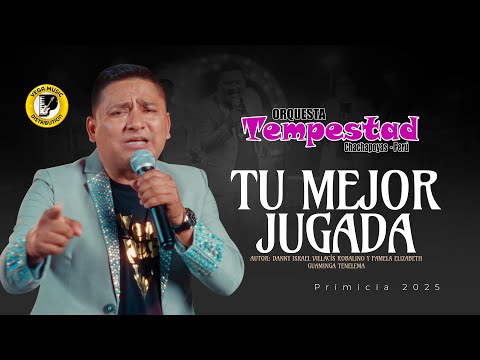 ORQUESTA TEMPESTAD - Tu Mejor Jugada #Primicia2025 (Vega Music Distribution)
