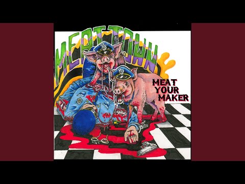 Kill A Cop - Meat Town