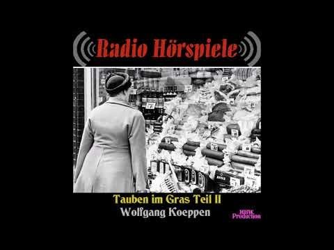 2009.Wolfgang Koeppen - Tauben im Gras Teil II