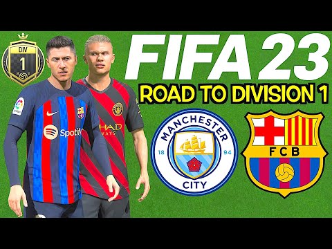 FIFA 23 Online Seasons #31 - Road To Division 1 - Man City vs Barcelona