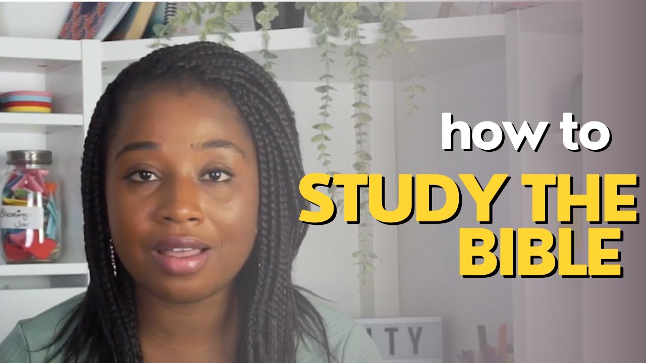 How to study the Bible
