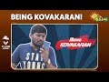 Being Kovakaran! | Mr.Bhaarath | FT. Finally  | Adithya TV