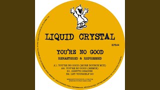 You're No Good (More Bounce Mix)