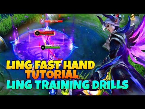 LING FAST HAND TRAINING DRILLS! LING TUTORIAL | Mobile Legends