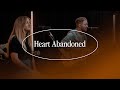 Heart Abandoned