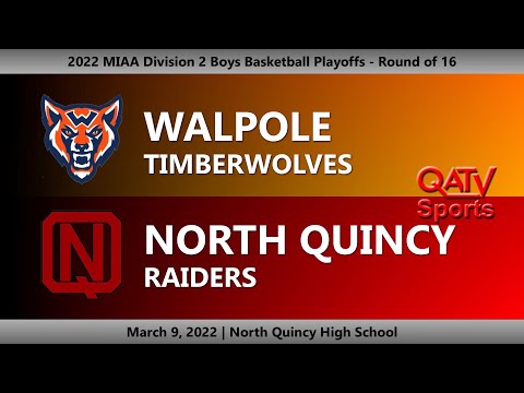 QATV Sports: Walpole vs North Quincy Boys Basketball (March 9, 2022)