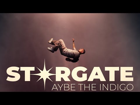 Aybe The Indigo - Stargate