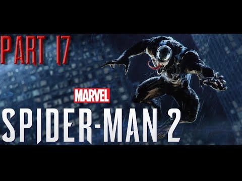 Marvel's Spider-Man 2 | Amazing Difficulty | Campaign Playthrough | PT 17 - NO COMMENTARY
