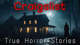 3 True Creepy Craigslist Horror Stories