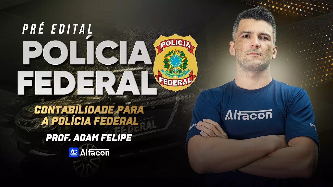 Pré- Edital PF | Contabilidade: Escrituração - AlfaCon