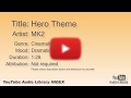Hero Theme MK2 Cinematic Dramatic YouTube Audio Library BGM