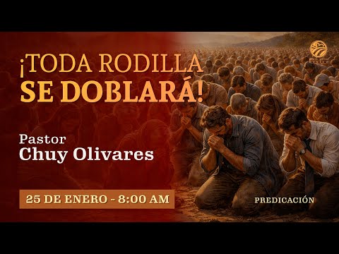 Chuy Olivares - ¡Toda rodilla se doblará!