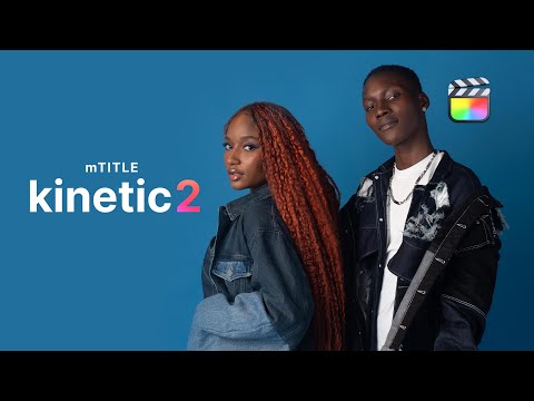 mTitle Kinetic 2 — Vigorous Captions for Final Cut Pro — MotionVFX
