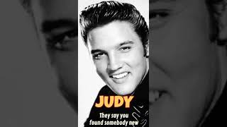 Judy  Elvis Presley with lyrics