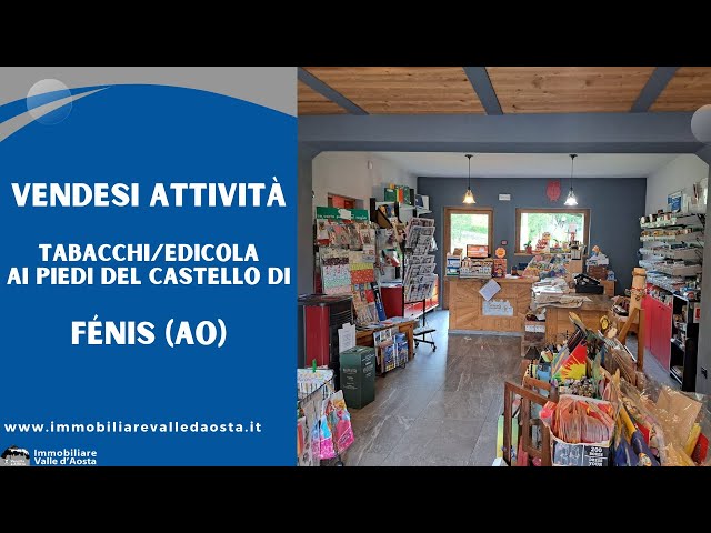 Attività di tabacchi/edicola in vendita a Fénis (AO)