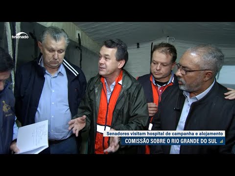 Em visita ao RS, senadores verificam condições de hospital de campanha e alojamentos