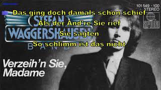 Stefan Waggershausen - Verzeih'n Sie Madame (Instrumental, BV, Lyrics, Karaoke)