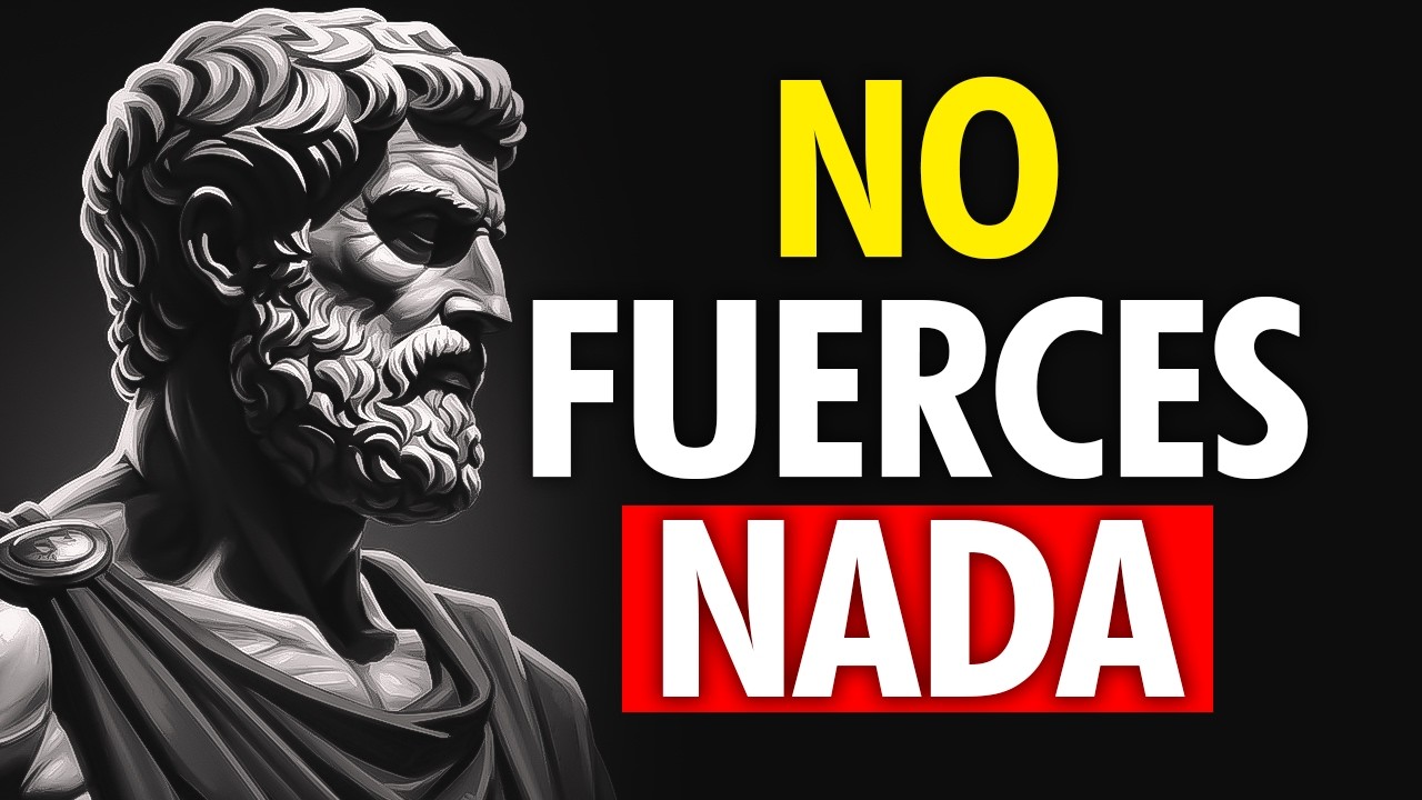 NO FUERCES NUNCA NADA, lo que es para ti LLEGARÁ | Estoicismo