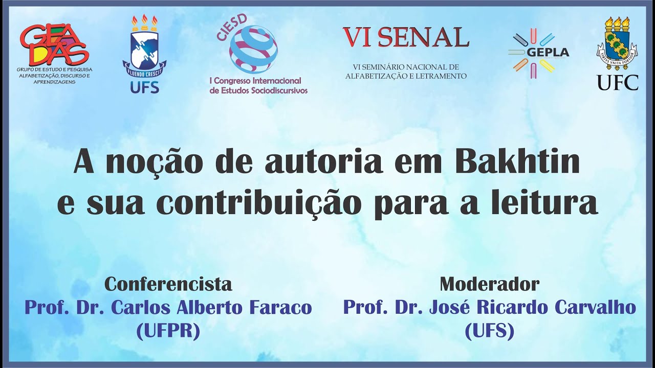 Carlos Alberto Faraco - A noção de autoria em Bakhtin e sua contribuição para a leitura