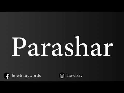 How To Pronounce Parashar