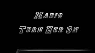 Mario - Turn Her On (Prod. by Jnew)