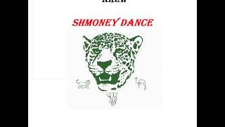 Krew - Shmoney Dance