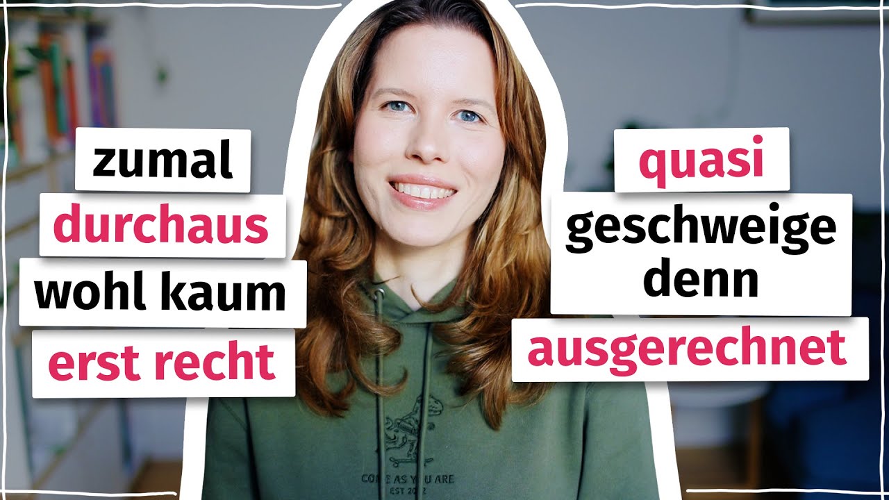 Quasi, ausgerechnet & andere wichtige Ausdrücke auf Deutsch (C1)