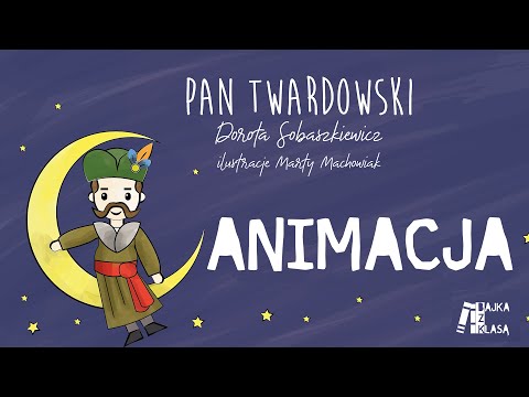ANIMACJA: Legendy zaczarowane wierszem pisane - Pan Twardowski
