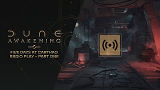 Dune: Awakening — Five Days at Carthag | Part One