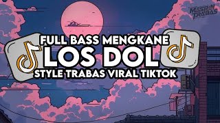 Download lagu Dj Los Dol Remix - Denny Caknan Full Bass Santuy Style Trabas Viral TikTok 2024 mp3