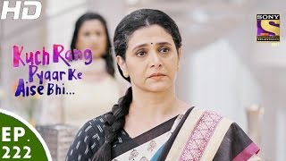 Kuch Rang Pyar Ke Aise Bhi - कुछ रंग प्यार के ऐसे भी - Episode 222 - 4th January, 2017