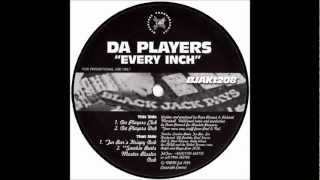 Da Players - Every Inch (Da Players Club Mix)