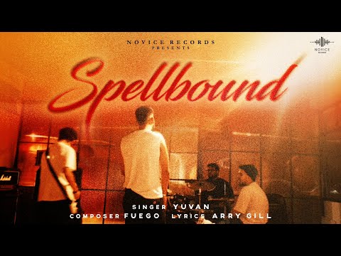 Spellbound Official Visualiser | Yuvan | Novice Records