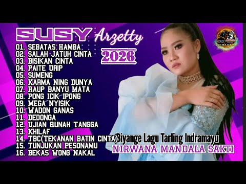 🟢Sebatas Hamba, Bisikan Cinta, Salah Jatuh Cinta || Lagu Terlaris || Susy Arzetty