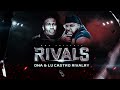 DNA VS LU CASTRO RIVALS EP 2