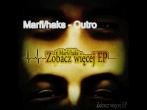Marfi/haks - Outro.wmv